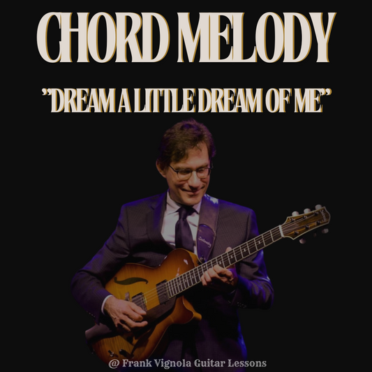 "Dream A Little Dream Of Me" Chord Melody Arrangement