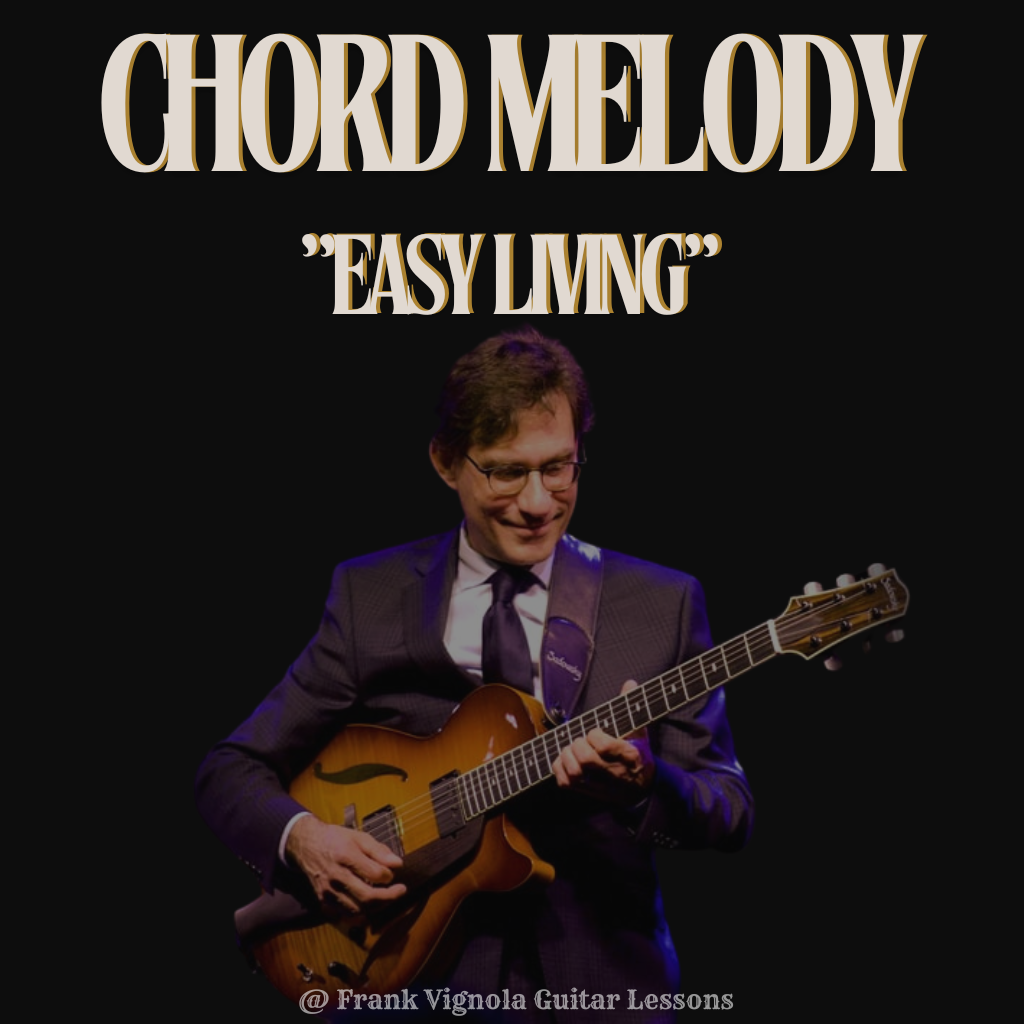 "Easy Living" Chord Melody Arrangement