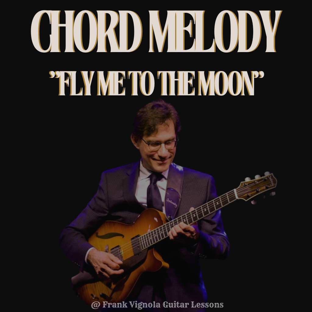 "Fly Me To The Moon" Chord Melody Arrangement