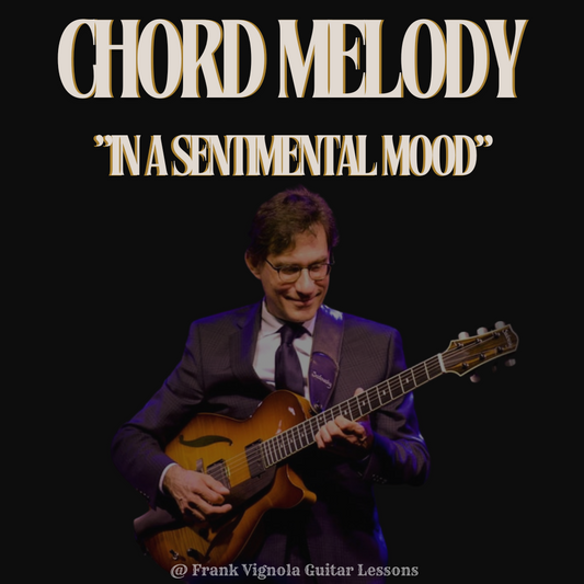 "In A Sentimental Mood" Chord Melody Arrangement