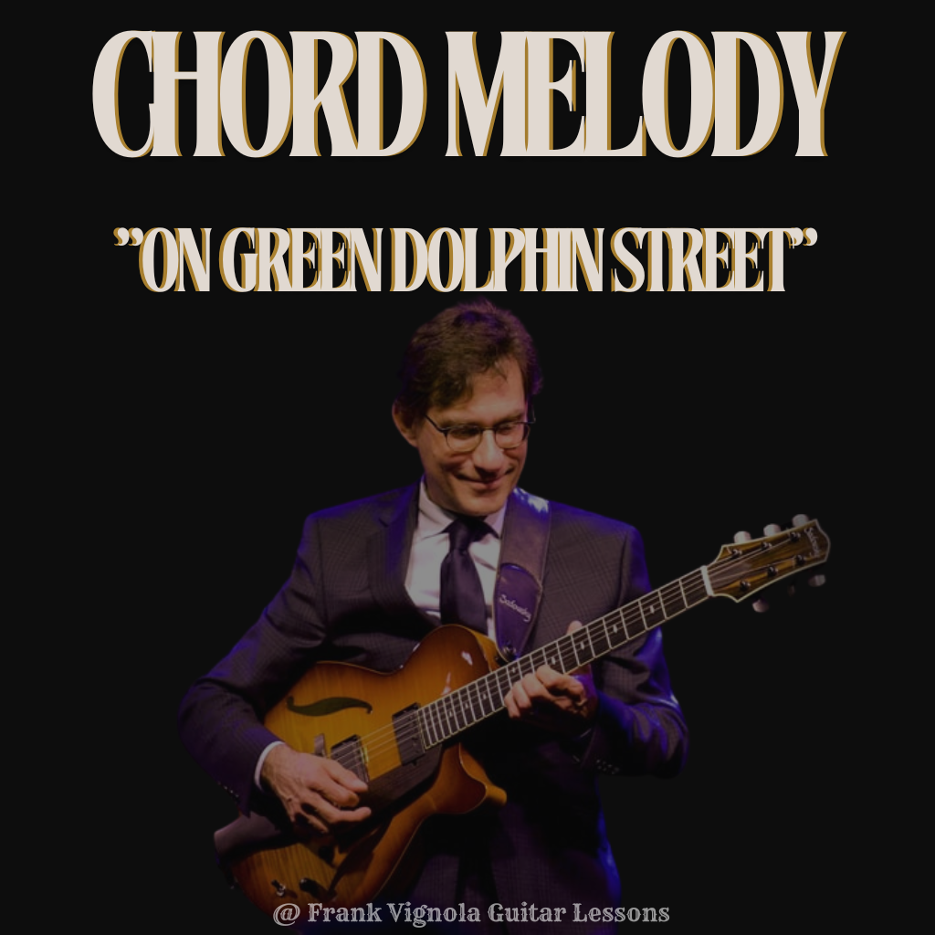 "On Green Dolphin Street" Chord Melody Arrangement