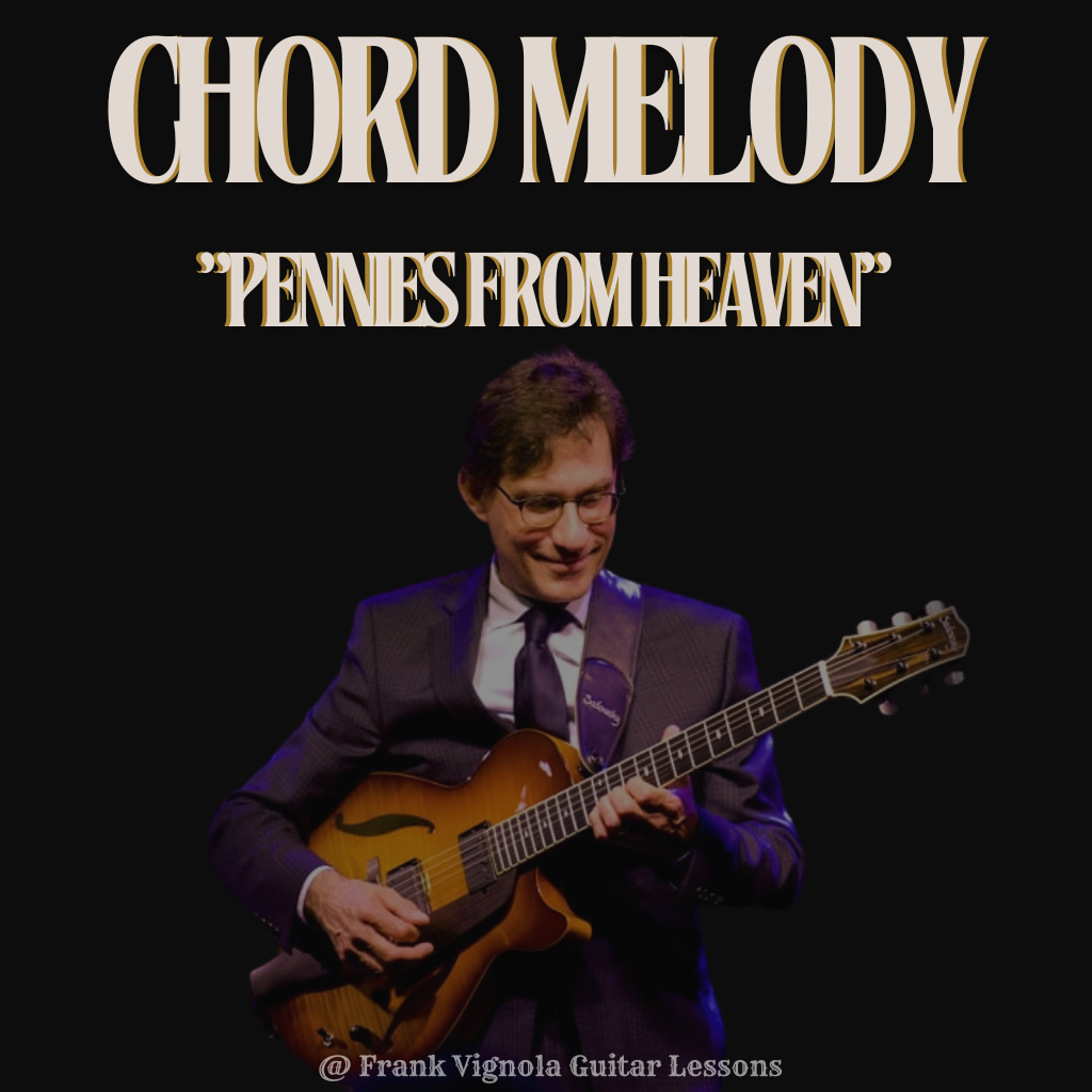 "Pennies From Heaven" Chord Melody Arrangement