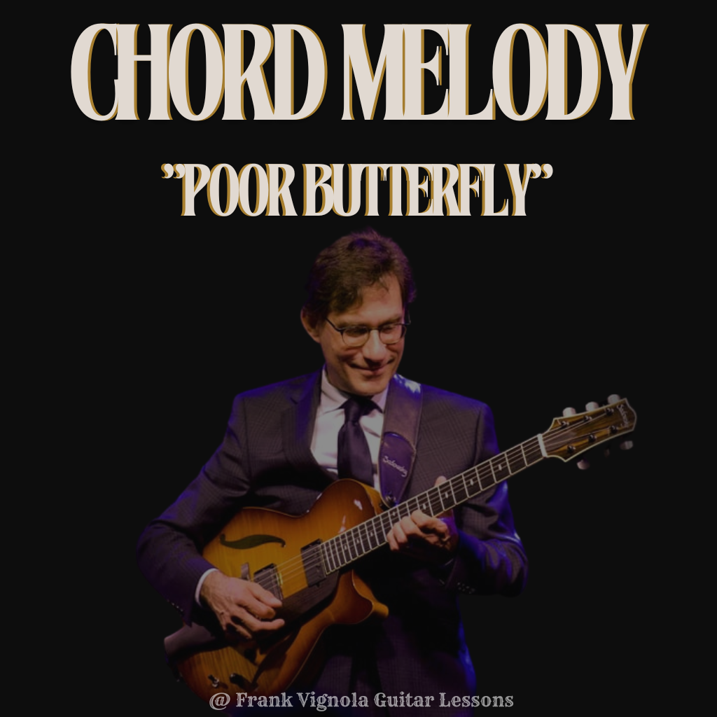 "Poor Butterfly" Chord Melody Arrangement