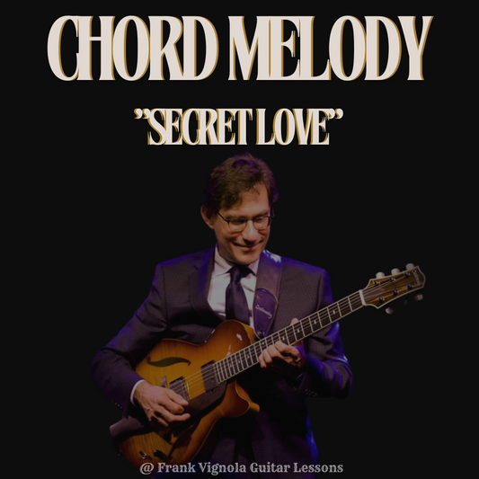 "Secret Love" Chord Melody Arrangement