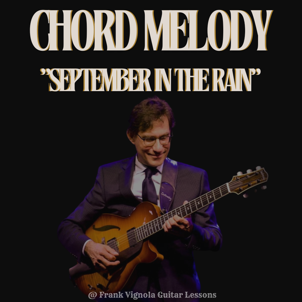 "September In The Rain" Chord Melody Arrangement