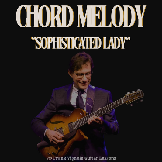 "Sophisticated Lady" Chord Melody Arrangement