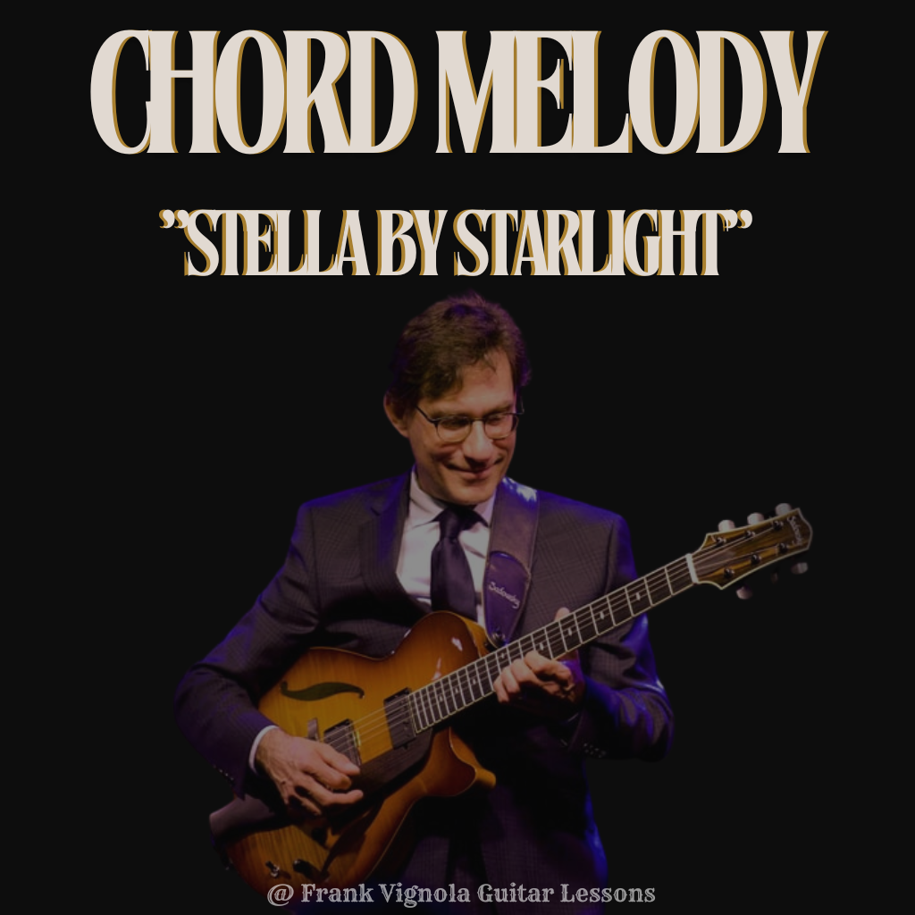 "Stella By Starlight" Chord Melody Arrangement