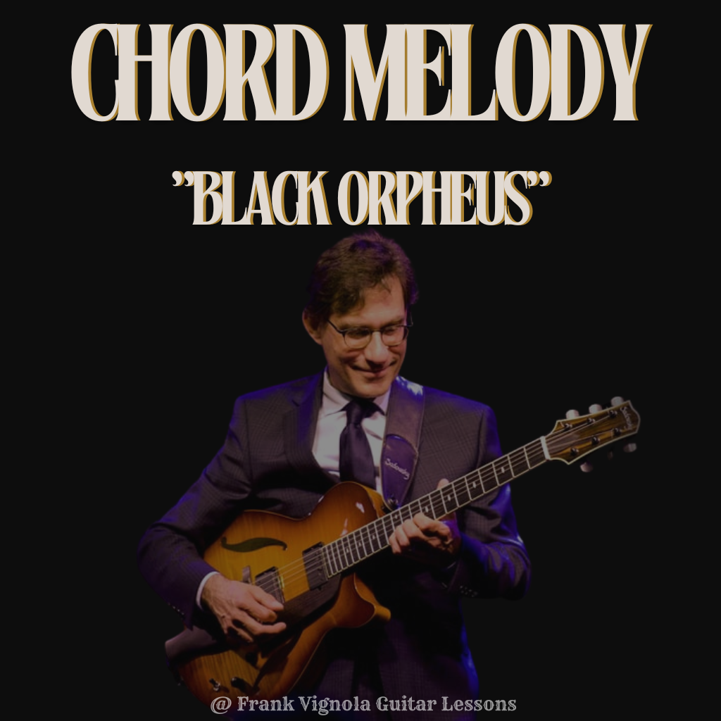 "Black Orpheus" Chord Melody Arrangement