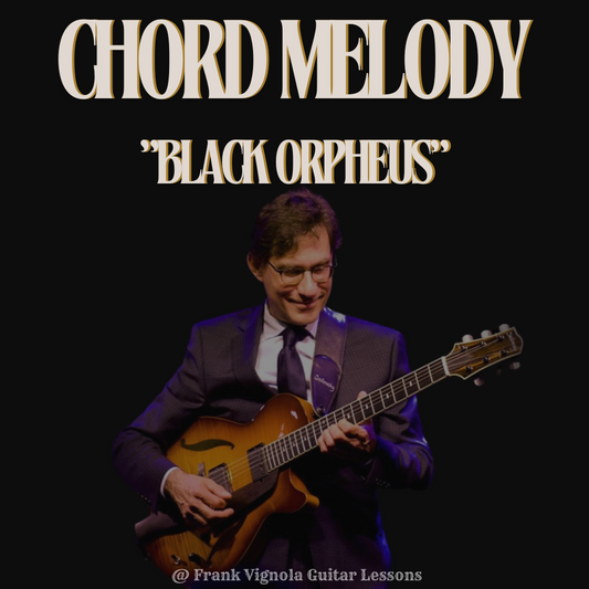 "Black Orpheus" Chord Melody Arrangement