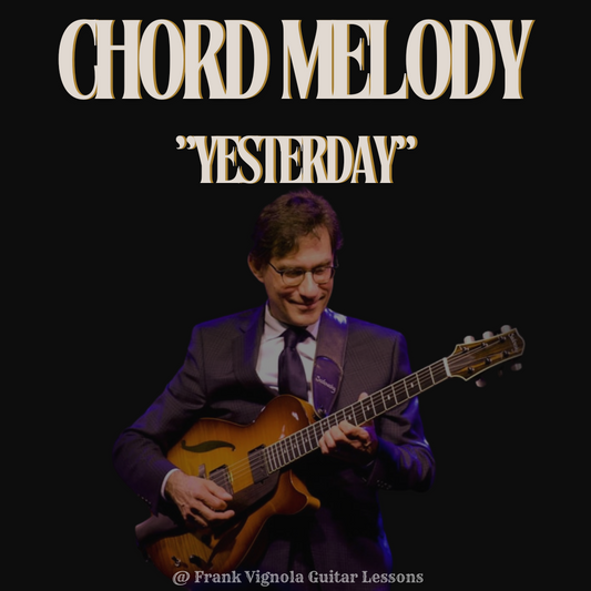 "Yesterday" Chord Melody Arrangement