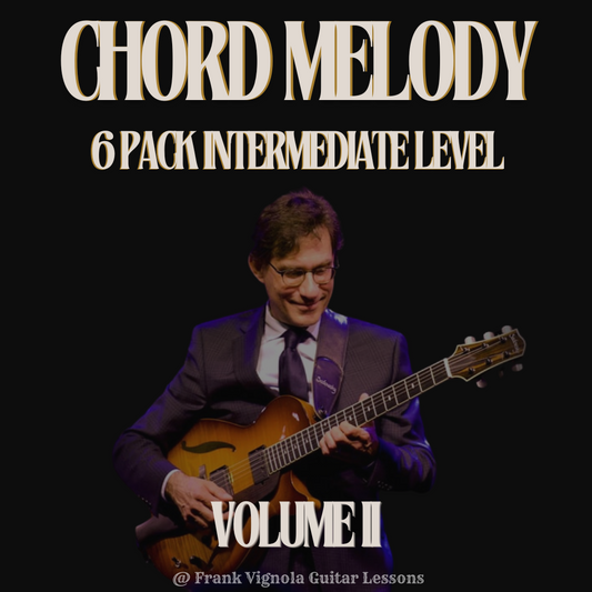 Chord Melody 6 Pack Intermediate Level Volume 2