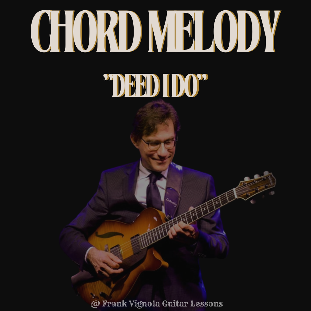 "Deed I Do" Chord Melody Arrangement