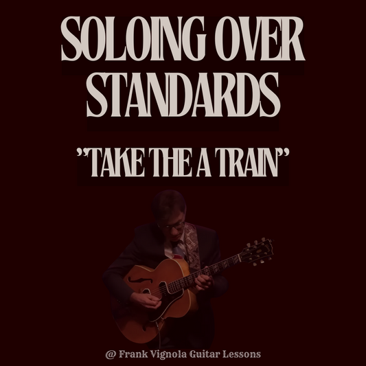 Soloing Over Standards - "Take The A Train"