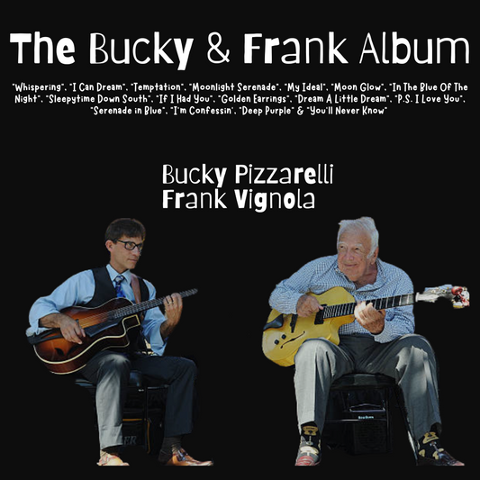 "The Bucky & Frank Album"