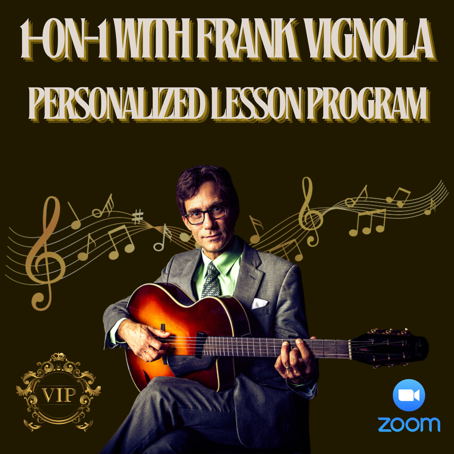 1-on-1 Personalized Lesson Program by Frank Vignola