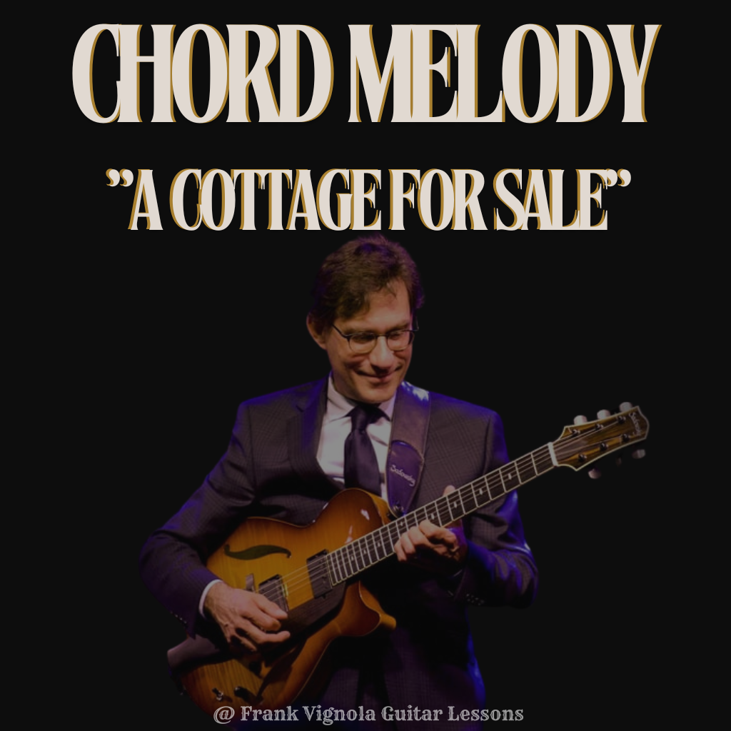 "A Cottage For Sale" Chord Melody Arrangement