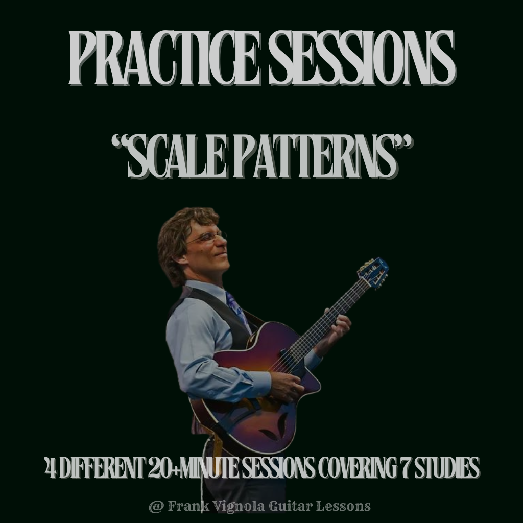 Scale Patterns Practice Sessions - 4 Different 20+Minute Sessions Covering 7 Studies