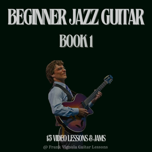 Book 1 - "Beginner Jazz Guitar" - 15 Video Lessons & Jams For The Beginner To Jazz Guitar