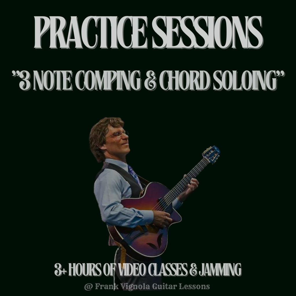 "3 Note Comping & Chord Soloing" - 3+ Hours of Video Classes & Jamming