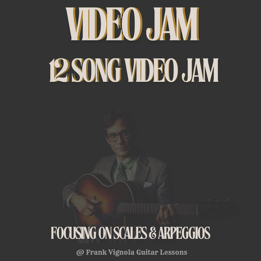 12 Song Video Jam focusing on Scales & Arpeggios