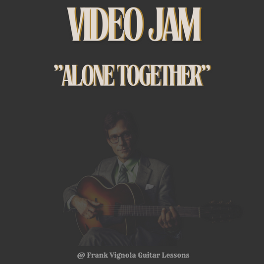 Video Jam - "Alone Together" Chord Progression