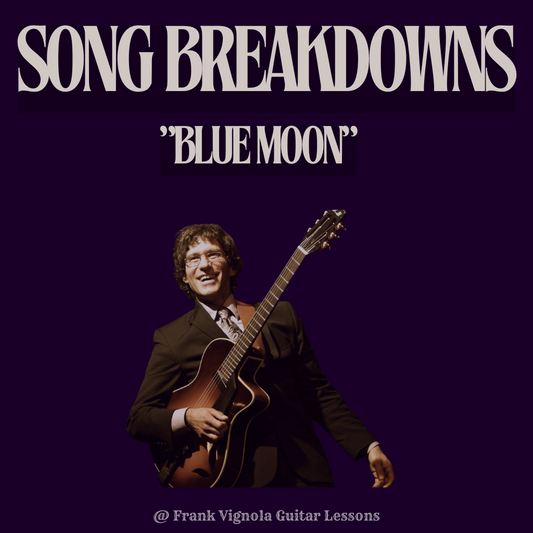 "Song Breakdown" - "Blue Moon" Chord Progression